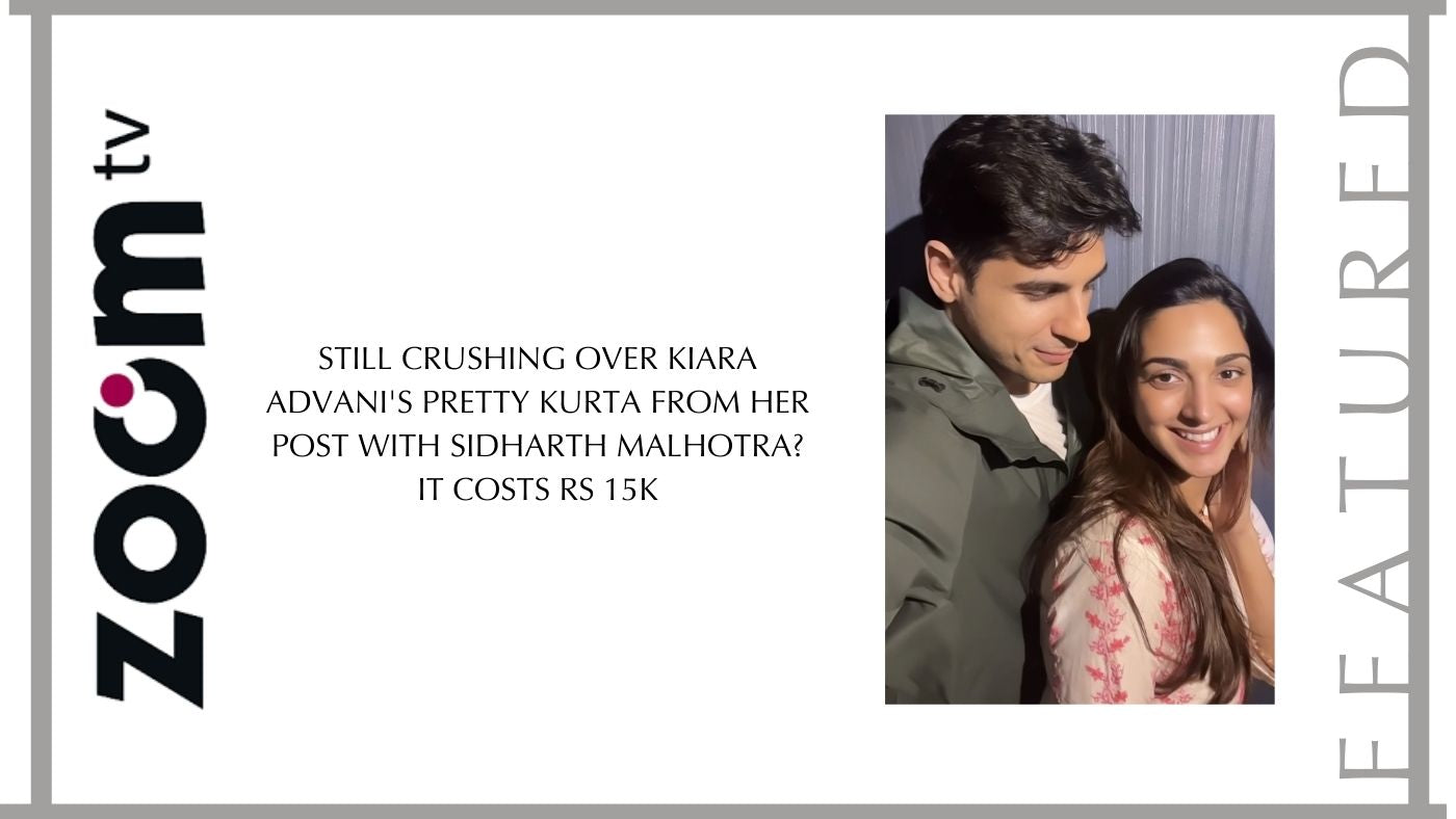 Still crushing over Kiara Advani's pretty kurta from her post with Sidharth Malhotra? It costs Rs 15k