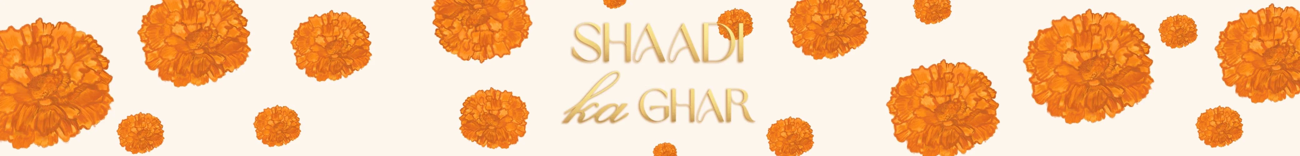 Shaadi Ka Ghar